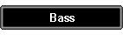 Bass